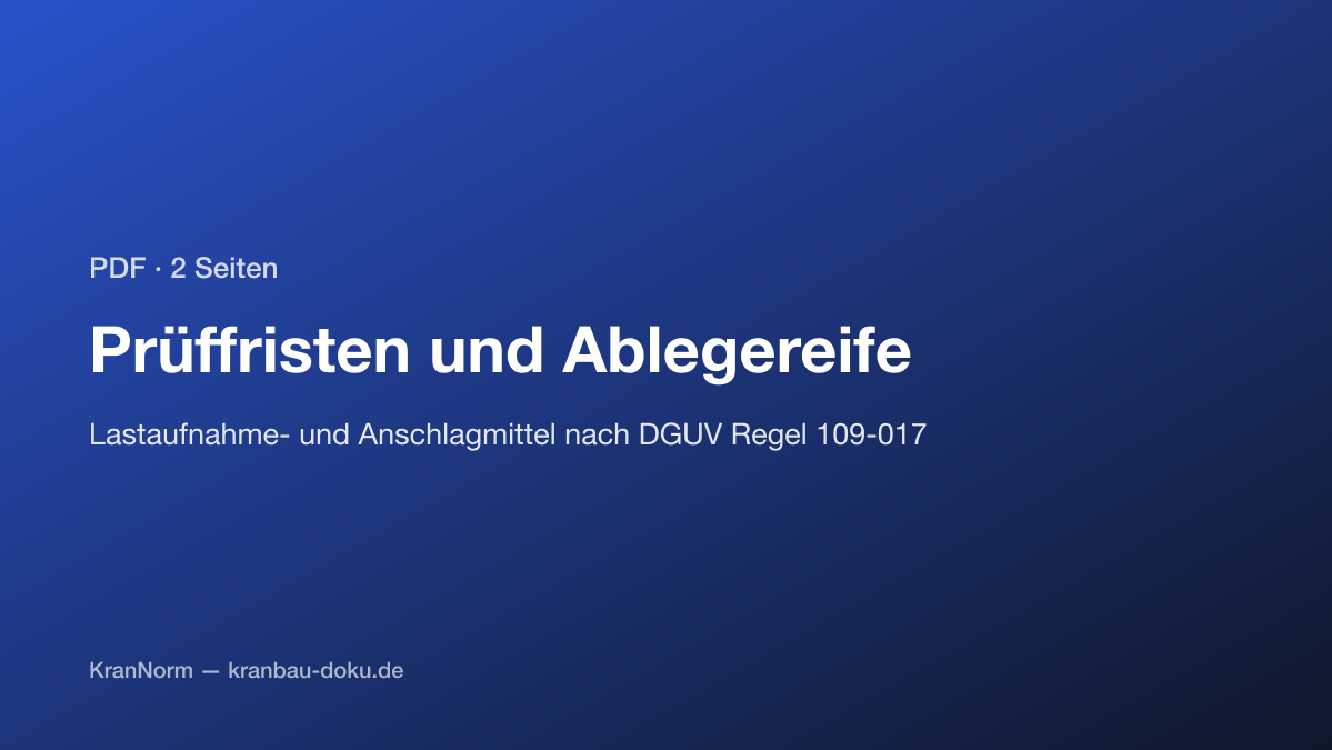 Vorschau: Prüffristen und Ablegereife (PDF, 2 Seiten)