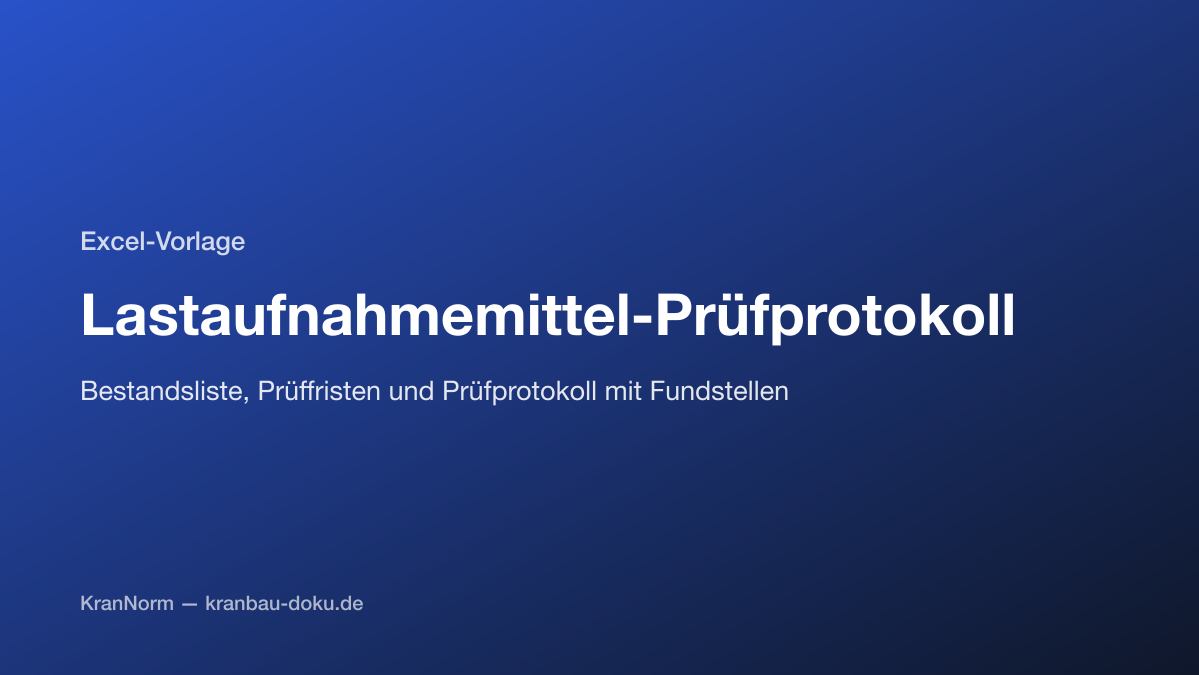 Vorschau: Lastaufnahmemittel-Prüfprotokoll (Excel)